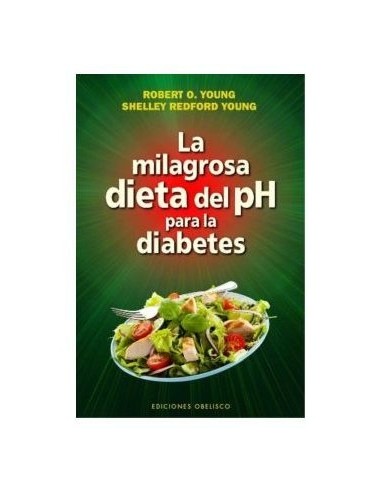 Libro La Milagrosa Dieta Del Ph Para La Diabetes